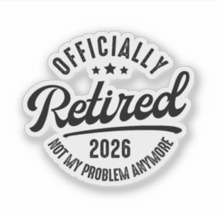 Retro Officially Retired 2026 Funny Retirement