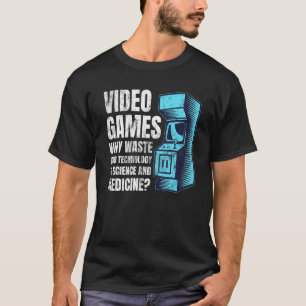 Retro Old Arcade Machine Games Quote   Classic Vid T-Shirt