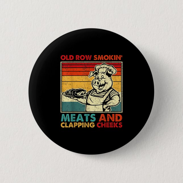 Retro Old Row Smoking Meats And Clapping Cheeks Fu 2 Inch Round Button (Front)