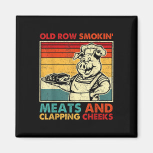 Retro Old Row Smoking Meats And Clapping Cheeks Fu Magnet