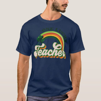 Retro One Lucky Teacher Rainbow Shamrock St Patric T-Shirt