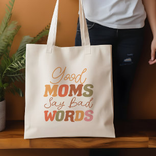 Retro Orange Good Moms Say Bad Words Quote Tote Bag