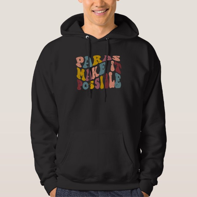 Retro Paraprofessional Teacher Aide Paras Make It  Hoodie (Front)