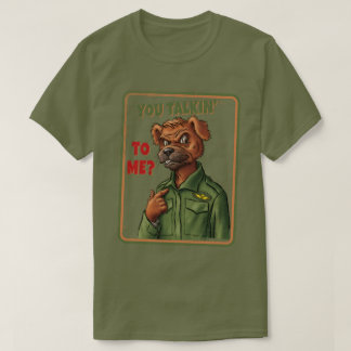 Retro Parody Dog – You Talkin’ to Me? T-Shirt