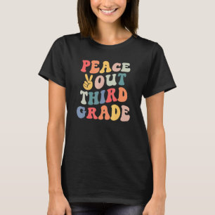 Retro Peace Out Third Grade Student Teacher Hello T-Shirt