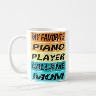 Retro Piano Shirt My Favourite Calls Me Mama Piano Coffee Mug