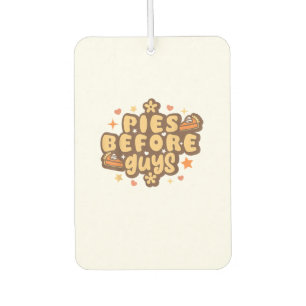 Retro Pies before Guys Funny Thanksgiving pies  Air Freshener