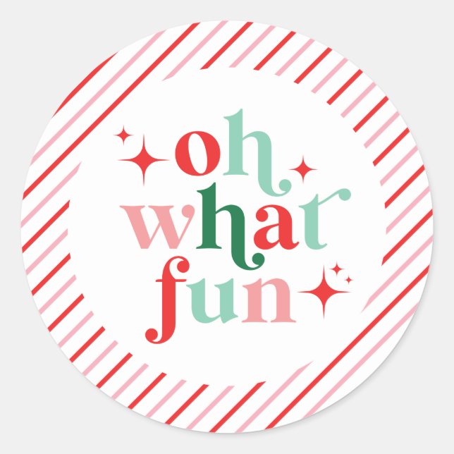 Retro Pink and Red Oh What Fun Classic Round Sticker (Front)
