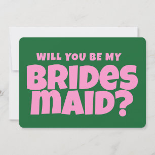 Retro Pink & Green Funny Bridesmaid Proposal Invitation