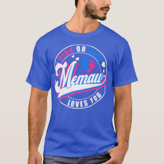 Retro Pink Or Blue Memaw Loves You Baby Gender Rev T-Shirt