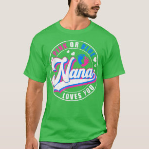 Retro Pink Or Blue Nana Loves You Baby Gender Reve T-Shirt