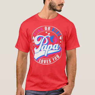 Retro Pink Or Blue Papa Loves You Baby Gender Reve T-Shirt