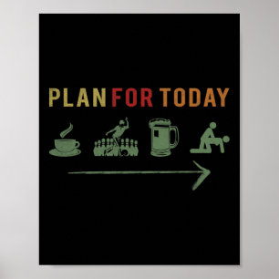 Retro Plan For Today Coffee Bowling Beer Vintage L Poster