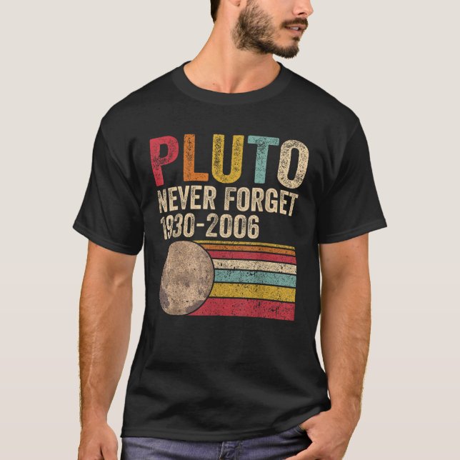 Retro Pluto Never Forget Planet Astronomy Cute Spa T-Shirt (Front)