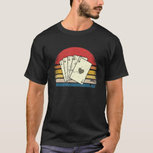 Retro Poker Player Poker Cards Game I Royal Flush  T-Shirt