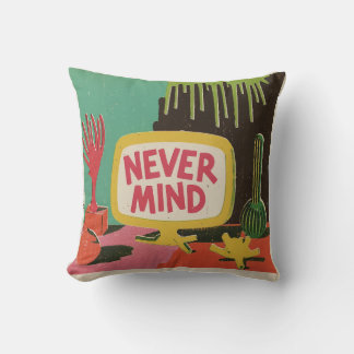 Retro Pop Art "Never Mind"  Throw Pillow