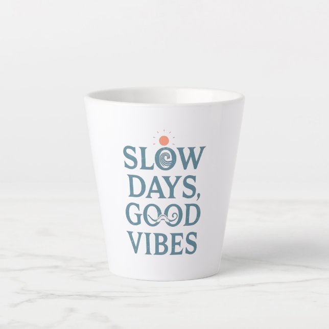 Retro Positive and Relaxing Saying Latte Mug (Front)