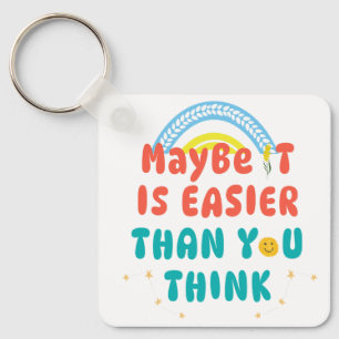 Retro Positive Quote  Keychain