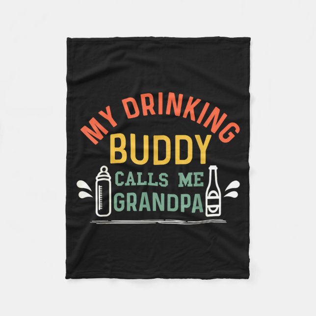 Retro Pregnancy Announcement Grandpa My Drinking B Fleece Blanket (Front)