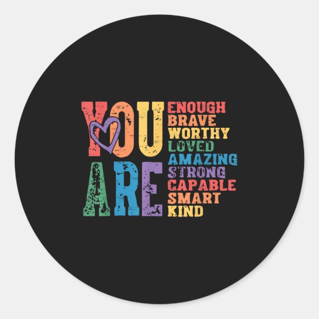 Retro Pride Mental Health You Are Enough Brave Wor Classic Round Sticker (Front)