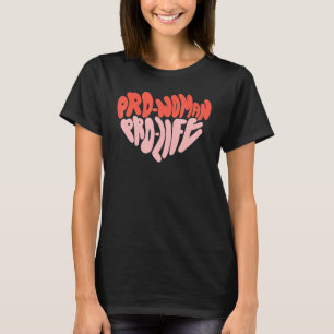 Retro Pro Life Feminism Choose Life Anti Abortion T-Shirt