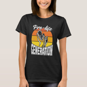 Retro Pro Life Generation Anti Abortion Catholic C T-Shirt