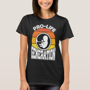 Retro Pro Life Generation Anti Abortion Christian T-Shirt