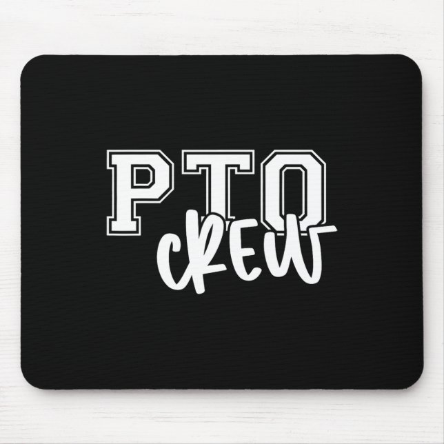 Retro Pto Crew Parent Teacher Organization Back To Mouse Pad (Front)