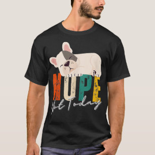 Retro Quote Nope Not Today Funny Lazy Bulldog Dog  T-Shirt