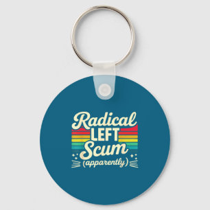 Retro Radical Left S Apparently Litical Sarcastic  Keychain