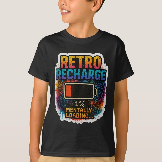 “retro Recharge – Mentally Loading…”  T-Shirt (Front)