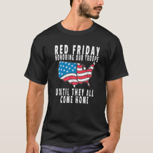 Retro Red Friday Honoring Our Troops Remember Depl T-Shirt