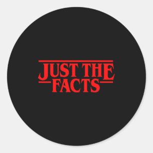 Retro Red Quote Just The Facts Funny Basic Simple Classic Round Sticker