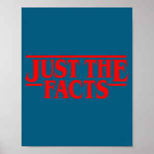 Retro Red Quote Just The Facts Funny Basic Simple  Poster