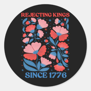Retro Rejecting Kings Since 1776 Boho Floral Women Classic Round Sticker