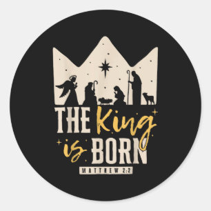 Retro Religious Christmas The King Is Born Christi Classic Round Sticker