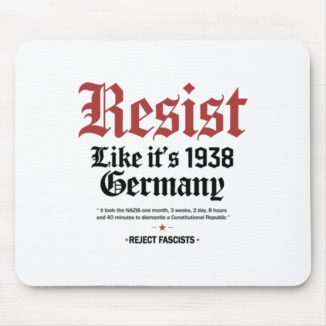 Retro Resist Like Its 1938 Germany  Mouse Pad (Front)
