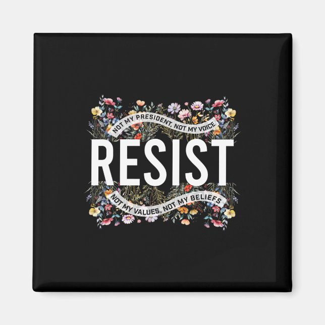 Retro Resist Not My President  Magnet (Front)
