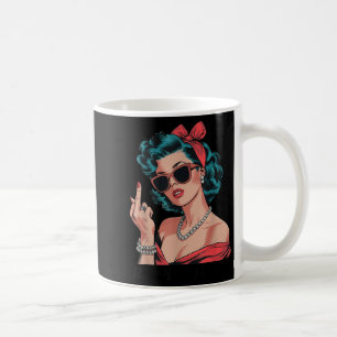 Retro Respectfully Funny N Up Girl Sy Style  Coffee Mug
