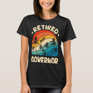 Retro Retired Governor Vintage Retirement Worked T-Shirt