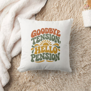 Retro Retirement Party Goodbye Tension Hello Pensi Throw Pillow