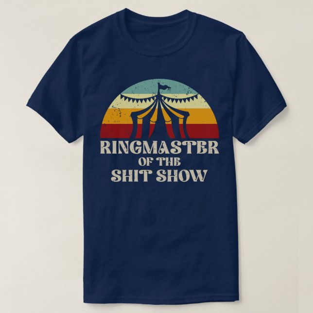 Retro Ringmaster Of The Show T-Shirt (Design Front)