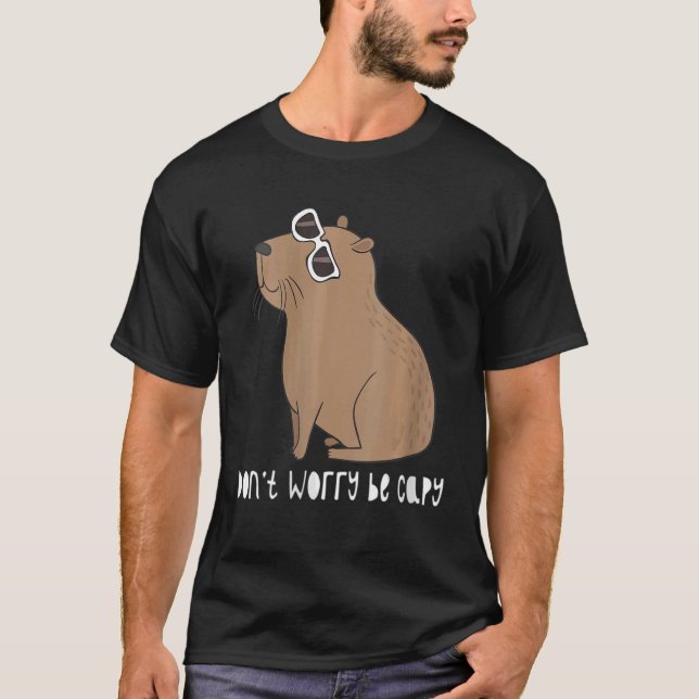 Retro Rodent Capybara Dont Be Worry Be Capy T-Shirt (Front)