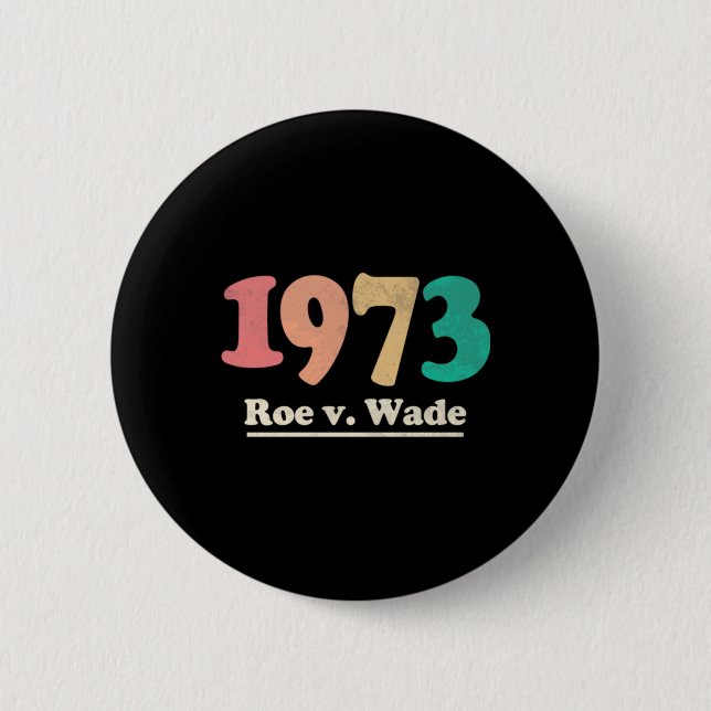 Retro  Roe v Wade  Roe V Wade   2 Inch Round Button (Front)