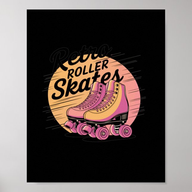 Retro Roller Skates - 80s Vibes Sticker1  Poster (Front)