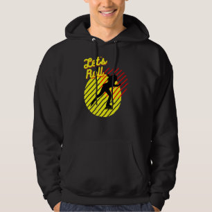 Retro Roller Skating 80's 70's Let's Roll Girl Hoodie