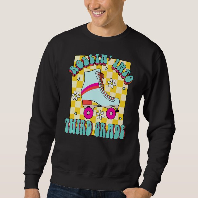 Retro Rollin' Into Third Grade Roller Skate Back T Sweatshirt (Front)