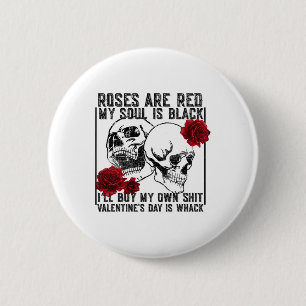 Retro Rose Are Red My Soul Is Black Skeleton Anti 2 Inch Round Button