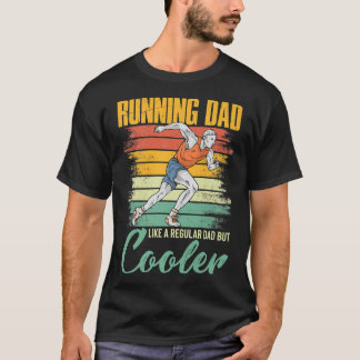 Retro Running Dad Like A Regular Dad But Cooler Fa T-Shirt