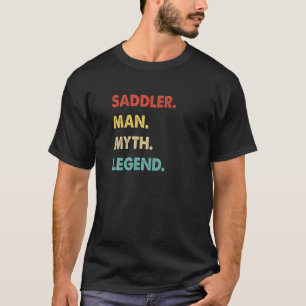 Retro Saddler Man Myth Legend T-Shirt